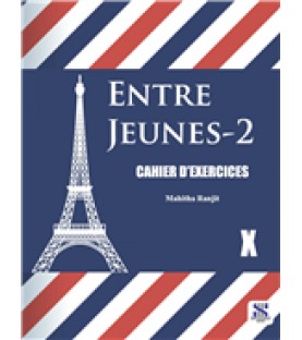 French Entre Jeunes 2 Cahier D' Exercices Class 10